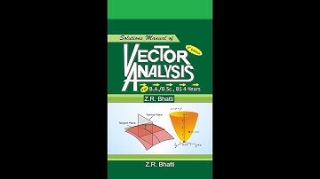 Exercise 3.2, Q.11, Vector Analysis by Z.R. Bhatti