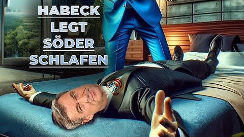 #Habeck legt #Söder schlafen😴😉