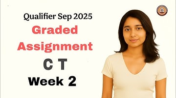 IIT MADRAS BS DEGREE | Computational Thinking (CT) Week 2 Graded Assignment Solutions | Sep 2025