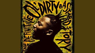 Video thumbnail of "Ol' Dirty Bastard - Brooklyn Zoo (2005 Remaster)"