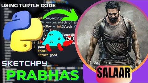 Prabhas Salaar Using Python Sketchpy Code | Python Programming Hub