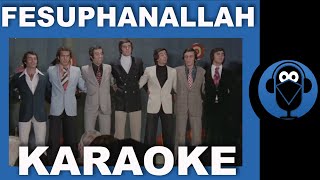 FESUPANALLAH - FESUPHANALLAH -  ERKİN KORAY / ( Karaoke )  / Sözleri / COVER
