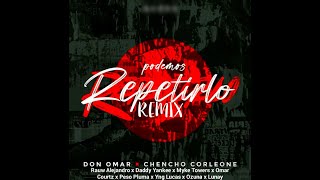 Don Omar, Chencho - Podemos Repetirlo (Remix) Ft. Rauw Alejandro, Daddy Yankee, Myke Towers, Omar...