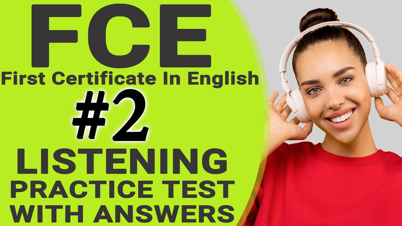 Тесты listening. FCE Listening Practice Tests. Аудирование Инглиш. Аудирование Cambridge first Certificate Practice Tests. FCE Listening Practice ответы.
