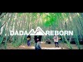 DADA M REBORN - 365BUZZ (OFFICIAL VIDEO)