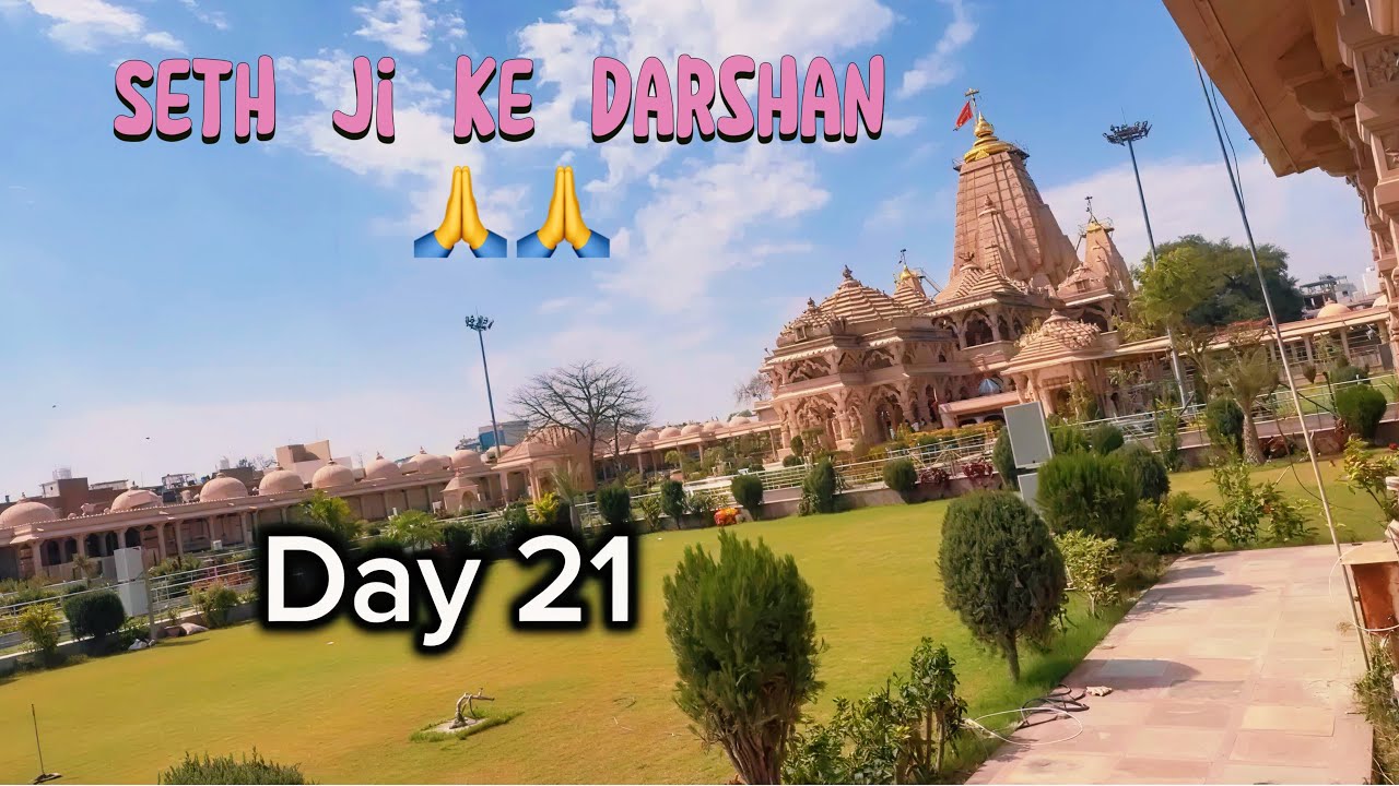 Trip day 1 / Sawariya seth ji ke darshan kiye 🙏