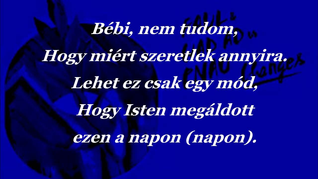 HALLBERG TV: Faul & Wad Ad vs Pnau - Changes (With Hungarian Lyrics