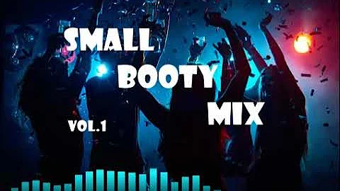 Small Booty Mix (Vol.1)- Needham Records