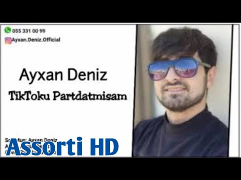 Ayxan Deniz - Tiktoku Partlatmisam (Official Video)