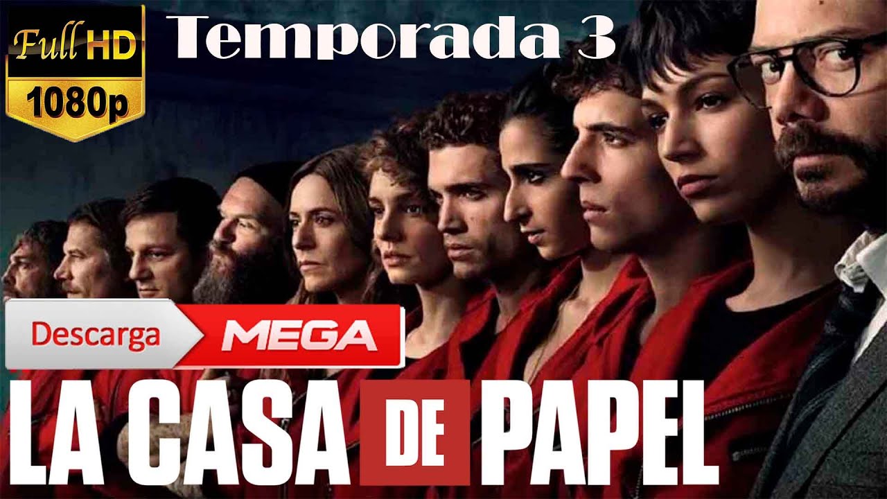 Descargar Casa De Papel 3 Temporada