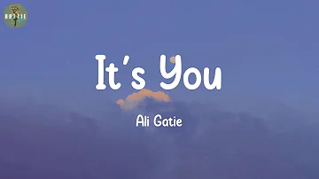 It's You - Ali Gatie (Lyrics) | Bruno Mars, Ed Sheeran,...