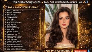 Top Arabic  2026  Lagu Arab Viral Tiktok Sepanjang Hari