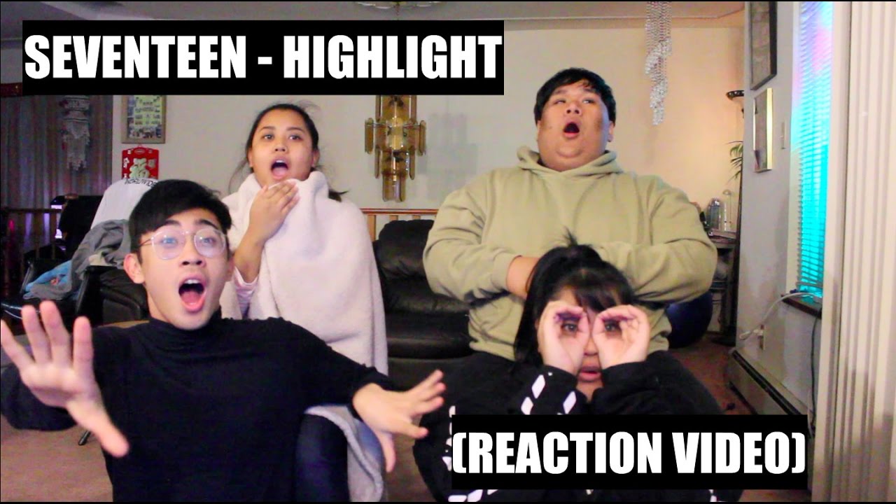 SEVENTEEN - Highlight || Reaction Video - YouTube