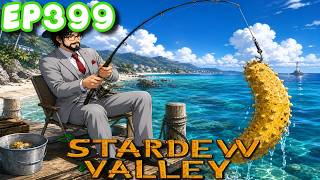 🐟 EP 399 STARDEW VALLEY - DIA DE MAR + CONSTRUÍ MINHA CABANA DE GOSMA!