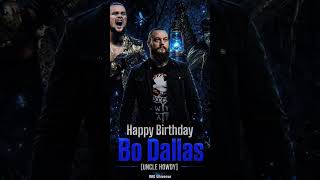 Happy Birthday to Bo Dallas, Uncle Howdy AKA Taylor Rotunda