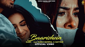BAARISHEIN (Official Video) : HARF | Sara Gurpal | Sayyam | Latest Punjabi Songs 2022 | Beat Muzik