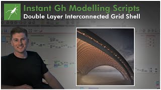 Grasshopper: Grid Shell With Lightweight Tensile Skin Workflow
