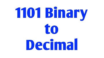 1101 binary to decimal-step by step explained
