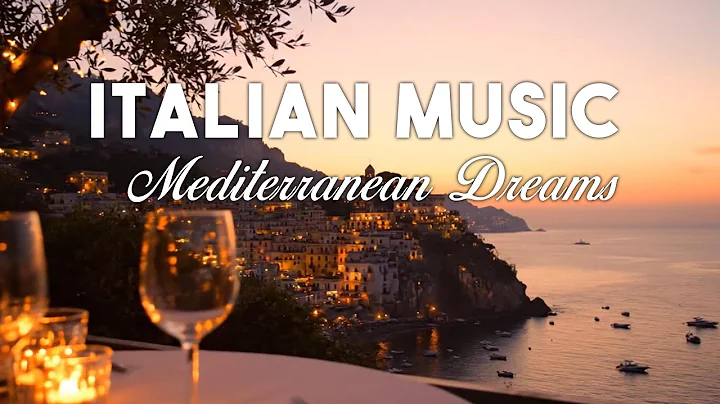 🎶 Italian Vibes & Mediterranean Music 🎶 2+ Hours Serene Amalfi Coast & Lake Como Relaxing Scenery 4K