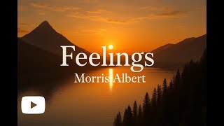 Feeling - Morris Albert | 감성 풍경과 함께하는 올드팝 명곡 🎵