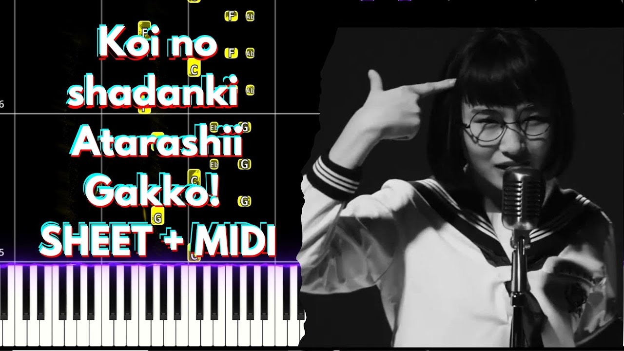 Koi no shadanki (こい の しゃだんき) - Atarashii Gakko! PIANO