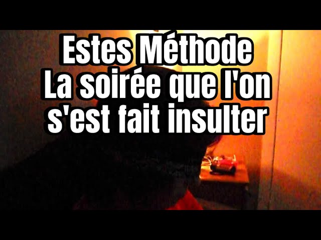 Watch Estes Méthode: La soirée que l’on s’est fait insulter! on YouTube Watch Estes Méthode: La soirée que l’on s’est fait insulter! on YouTube