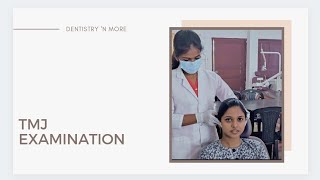 TMJ EXAMINATION