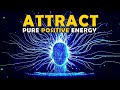 432 Hz Manifest ANYTHING From The UNIVERSE ! Attract POSITIVE ENERGY | Healing Meditation