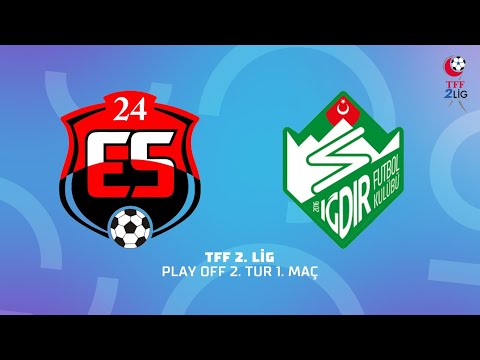 TFF 2. Lig Play Off 2. Tur 1. Maç | ANAGOLD 24Erzincanspor - Alagöz Holding Iğdır Futbol Kulübü