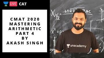 CMAT 2020 | Mastering Arithmetic | Part 4 | Akash Singh
