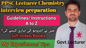 My interview experience 2022||ppsc lecturer chemistry Interview preparation||best interview tips.