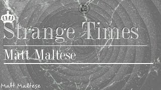 Strange Time - Matt Maltese (LYRICS)