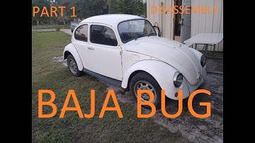 Baja Bug Build! (Part 1, Time-lapse Disassembly)