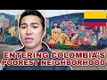 Entering the poorest neighborhood of colombia