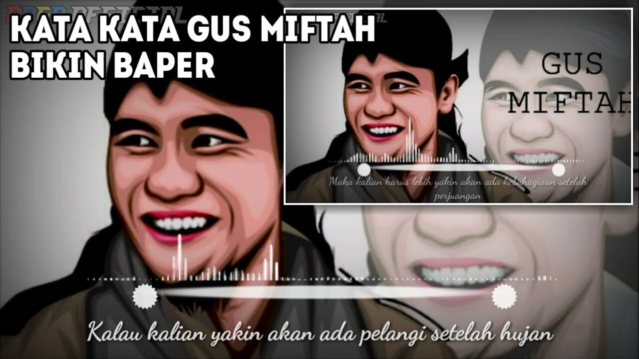 Story Whatsapp Kata Kata Gus Miftah Bikin Baper Youtube