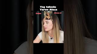 Yaş Tahmin 8 Yaren Alaca Ündar Iladündar