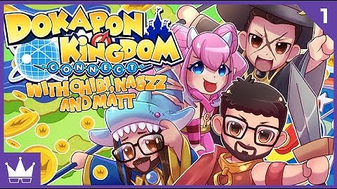 Twitch Livestream | Dokapon Kingdom: Connect w/Chibidoki, Nagzz21 & Axialmatt | Ep 1 [PC]