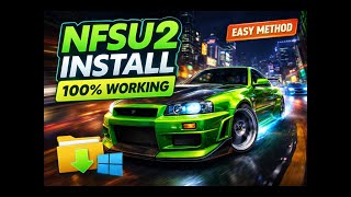 NFS Underground 2 PC Install Guide 🔥 100% Working (Step-by-Step)