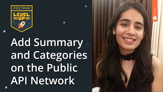 Add Summary and Categories on the Public API Network | Postman Level Up
