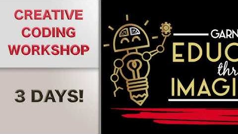 Creative Coding 3-Day Workshop at Garner Holt Education through Imagination!