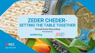 Zeder Cheder - Setting the Table Together, Passover 2024, Event Recording