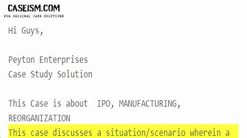 Peyton Enterprises  Case Study Help - Caseism.com