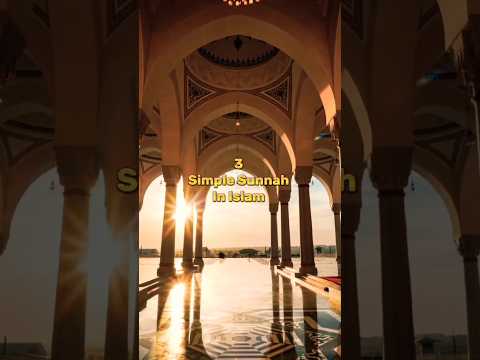 3 Simple Sunnah