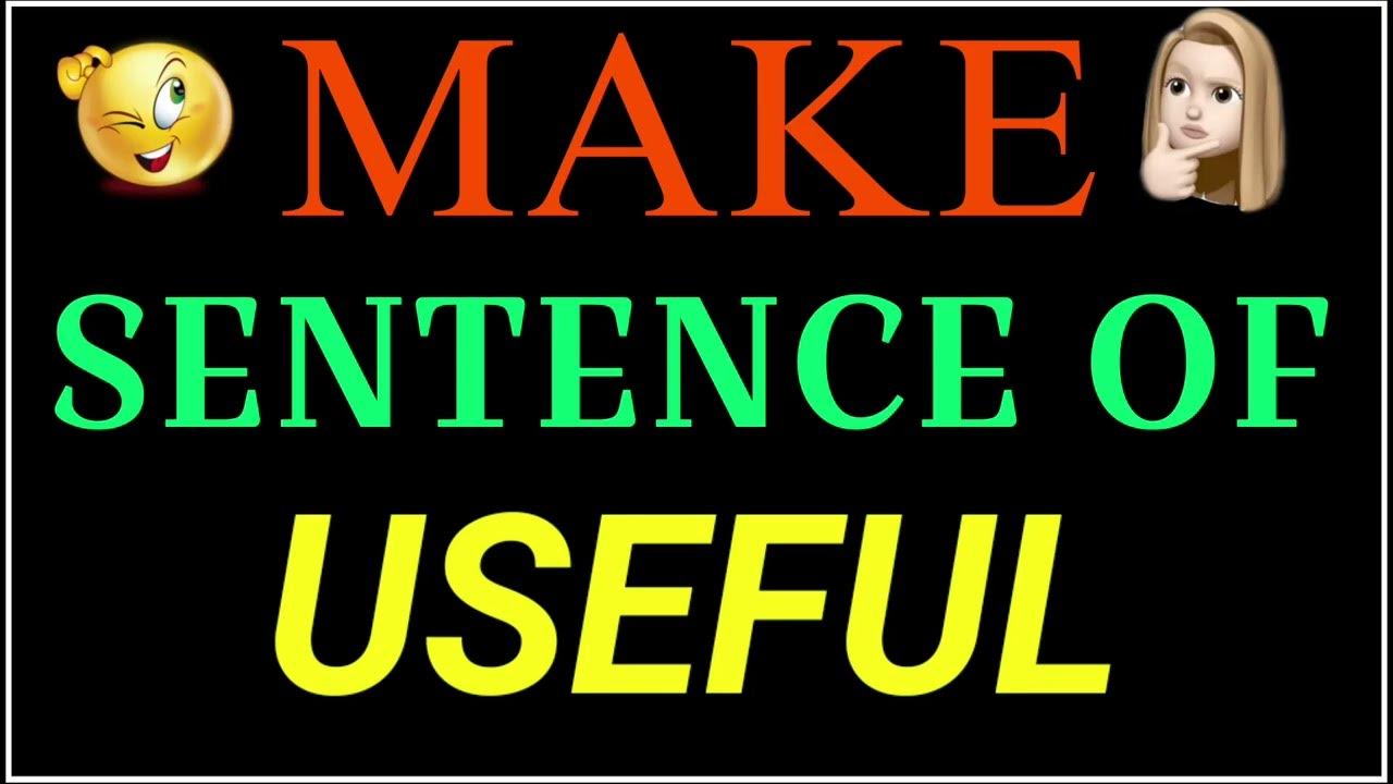 Make Sentence Of Useful Useful In Sentence Useful Ka Make Sentence make-sentence-of-useful-useful-in-sentence-useful-ka-make-sentence