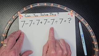 🥷 Math Ninja, Can you Solve 7-7➗7+7-7➗7? 🥷