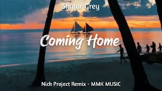 DJ Slow Remix - Coming Home (Nick Project Remix) MMK MUSIC