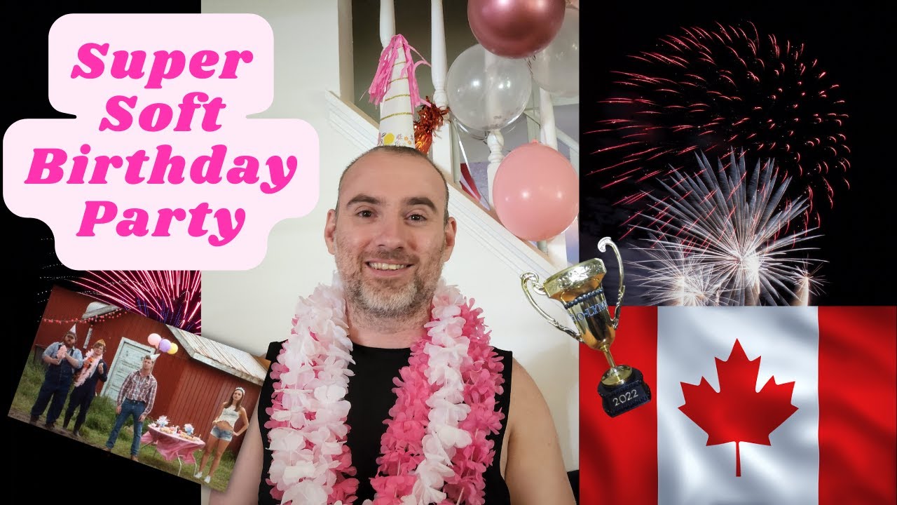HUSBAND’S SUPER SOFT BIRTHDAY PARTY, Adult Party Games & Canada Day Weekend | VLOG