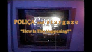 POLIÇA and s t a r g a z e - How Is This Happening | The Wild Honey Pie Buzzsession