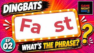 Guess the Expression: Dingbats - Episode 2