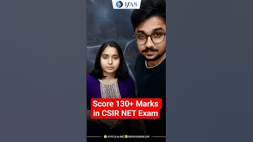 Score 130+ Marks in CSIR NET Exam